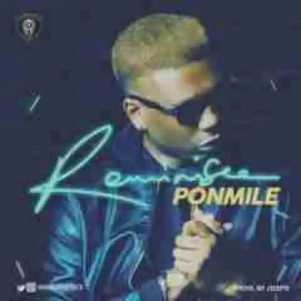 Reminisce - Ponmile (Honor Me)